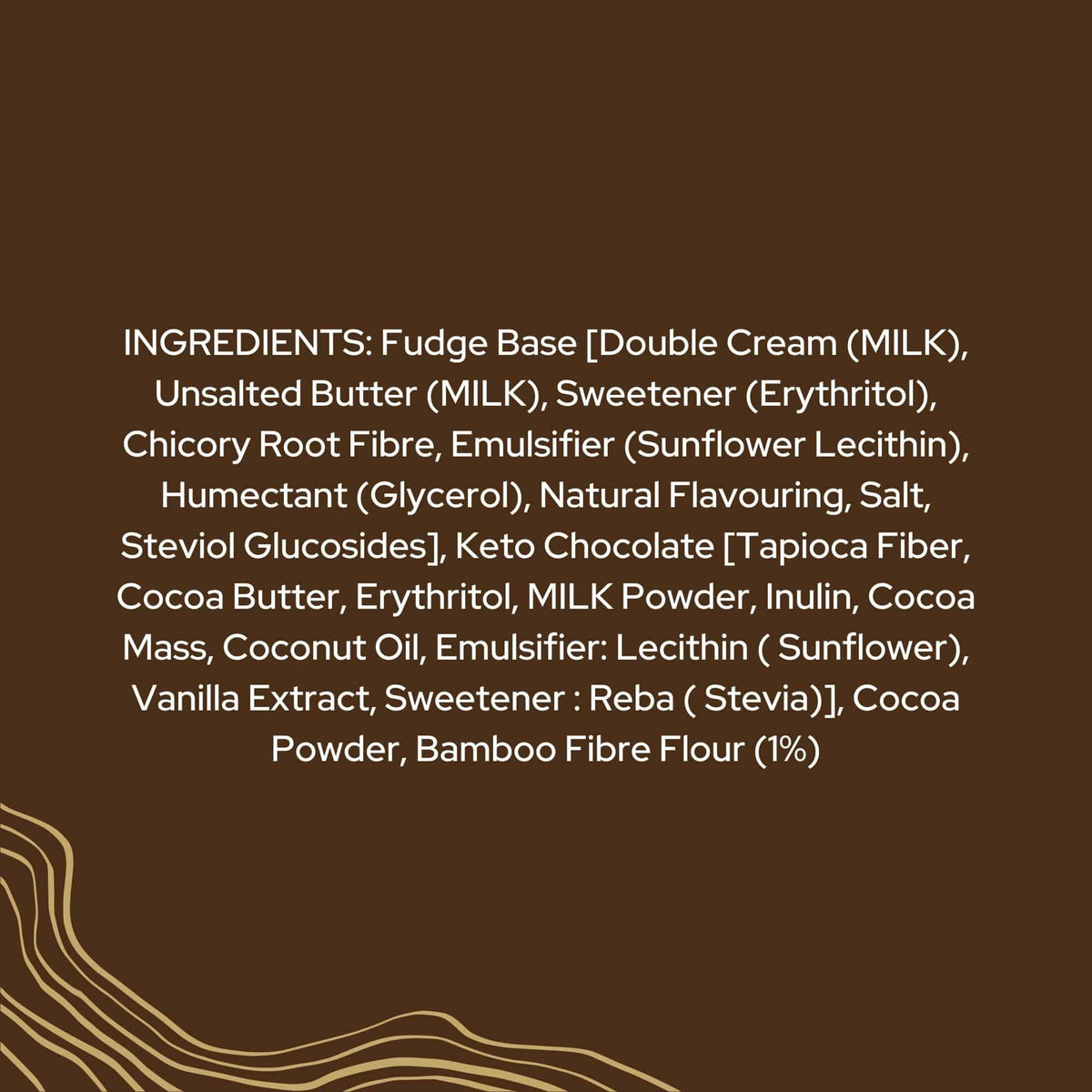 A list of No Guilt Bakes&#39; Keto Fudge Bundle | Keto and Diabetic Friendly | Made with Belgian Chocolate - (2 x 3 flavours) ingredients on a brown background.